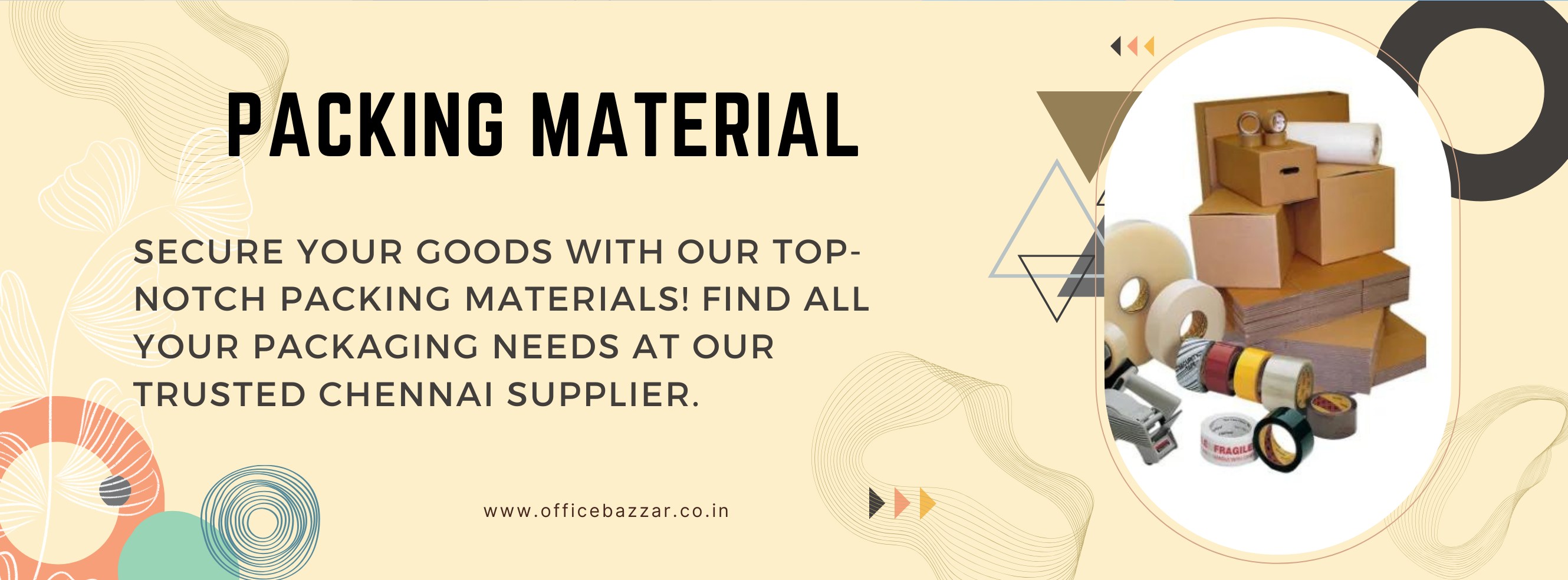 packing material supplier in Chennai. 

